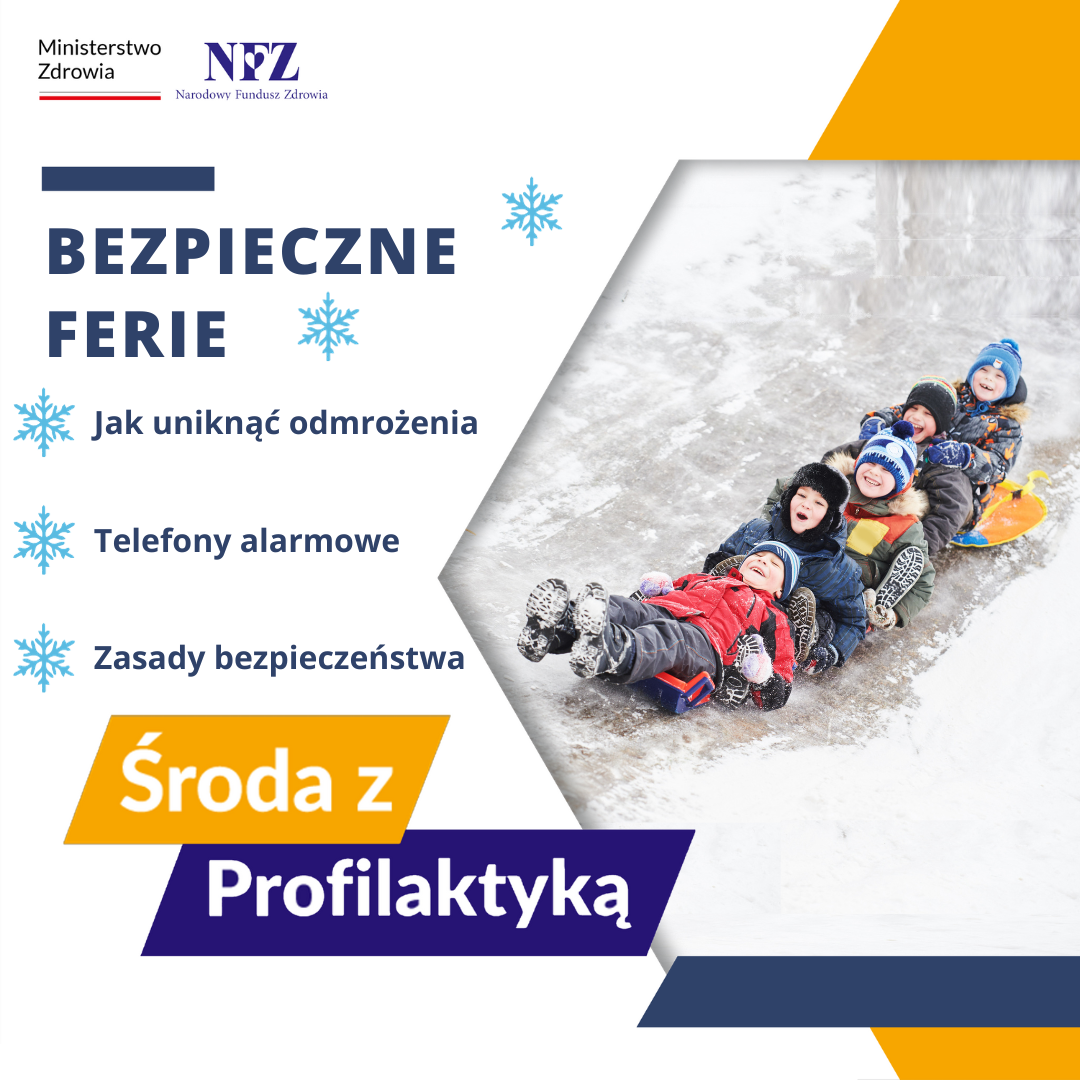 Plakat promujący akcję Zdrowe i bezpieczne ferie - Środa z Profilaktyką w OW NFZ