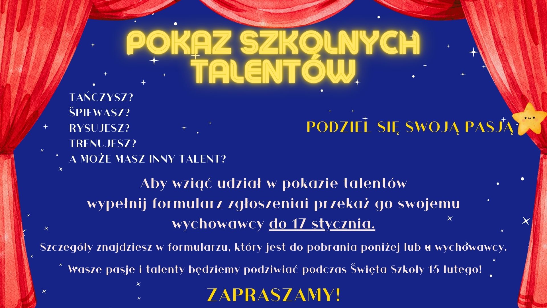 Plakat promujący Pokaz Szkolnych Talentów
