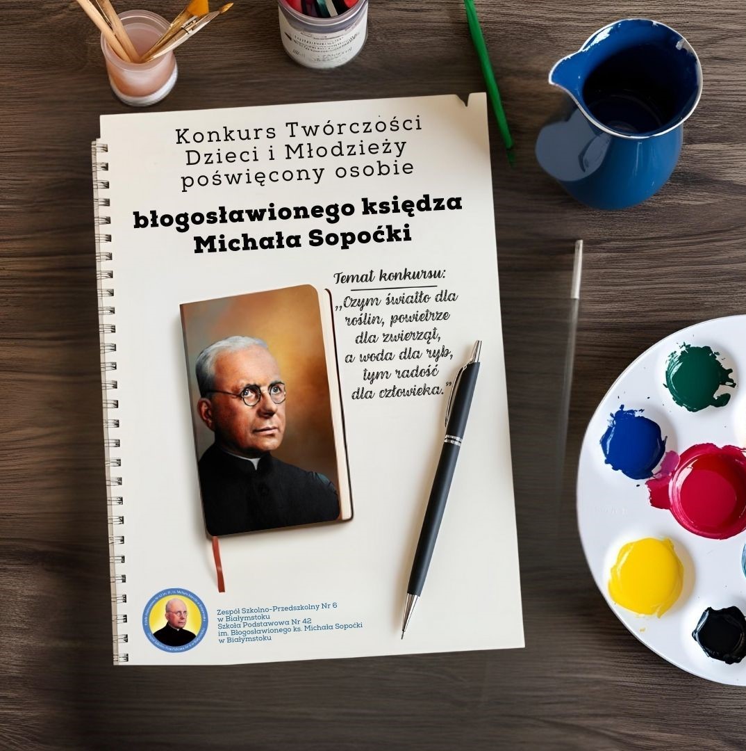 plakat o konkursie poświęcony osobie błogosławionego księdza Michała Sopoćki