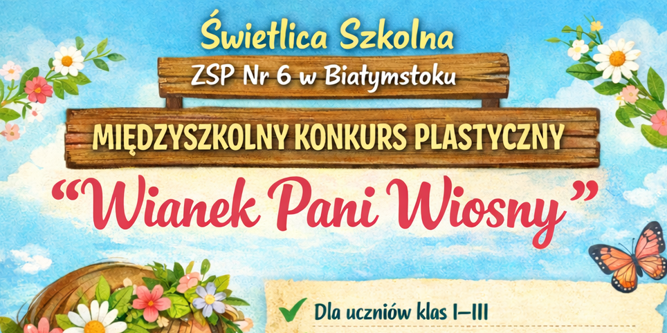 plakat międzyszkolnego konkursu plastycznego Wianek Pani Wiosny