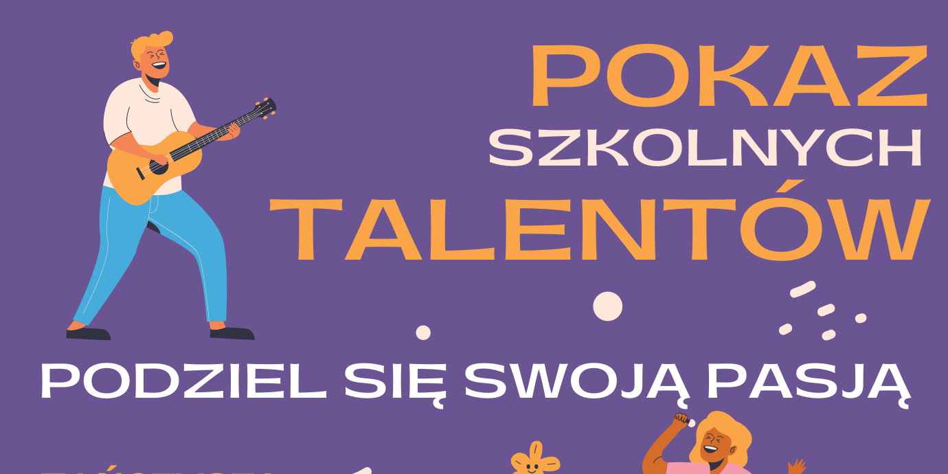 plakat promujący Przegląd Szkolnych Talentów