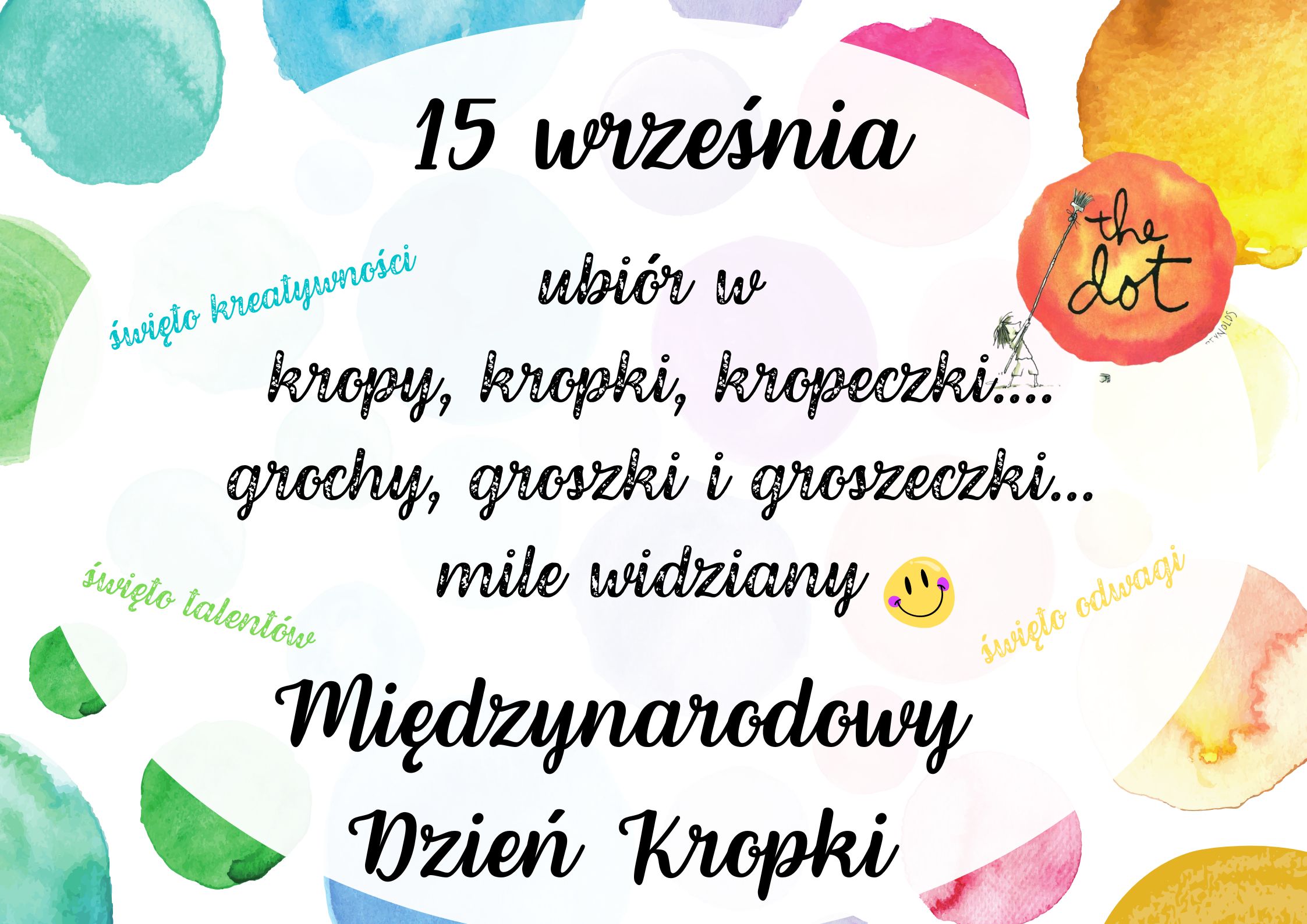 Plakat z okazji Międzynarodowego Dnia Kropki.jpg