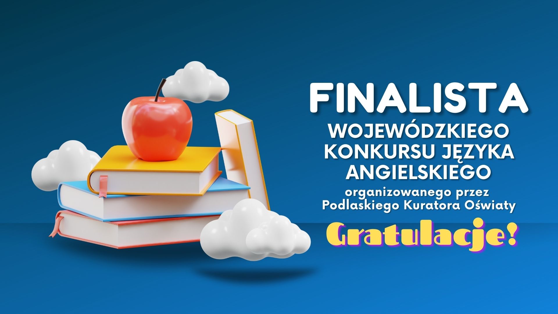 plakat z napisem Finalista Konkursu Wojewódzkiego Języka Angielskiego