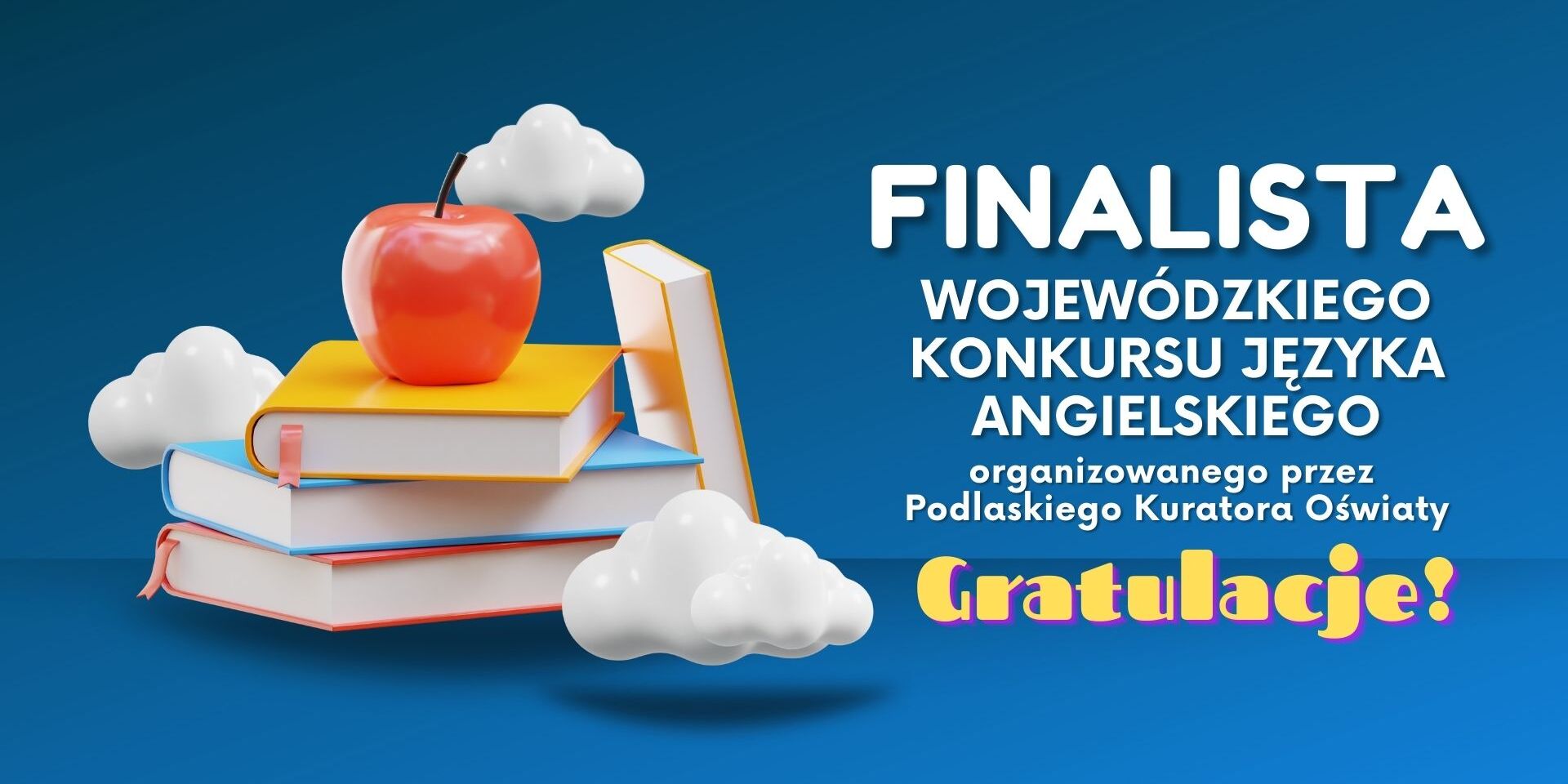 plakat z napisem Finalista Konkursu Kuratoryjnego Języka Angielskiego